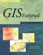GIS Tutorial: Workbook for ArcView 9