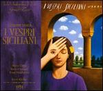 Giuseppe Verdi: I Vespri Siciliani