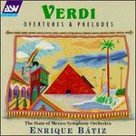Giuseppe Verdi: Overtures and Preludes