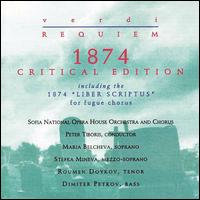 Giuseppe Verdi: Requiem - Dimiter Petkov (bass); Stefka Mineva (mezzo-soprano); Peter Tiboris (conductor)
