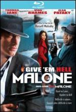 Give 'Em Hell Malone