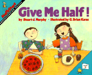 Give Me Half!