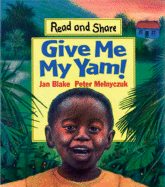 Give Me My Yam!: Read and Share