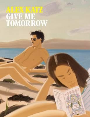Give Me Tomorrow - Katz, Alex