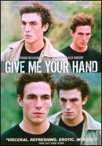 Give Me Your Hand