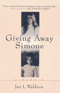 Giving Away Simone