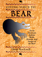 Giving Voice to Bear