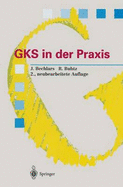 Gks in Der Praxis
