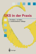 GKS in der Praxis