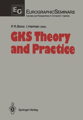 Gks Theory and Practice - Bono, Peter R (Editor), and Herman, Ivan (Editor)