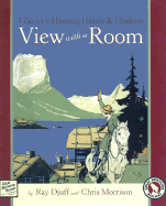 Glacier's Historic Hotels & Chalets: View with a Room
