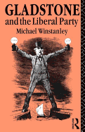 Gladstone and the Liberal Party