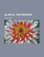 Gladys, the Reaper