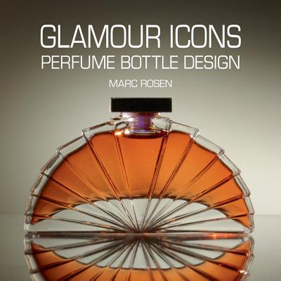 Glamour Icons Perfume Bottle Design - Rosen, Marc