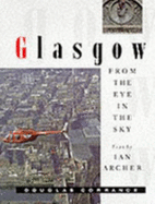Glasgow from the Eye in the Sky