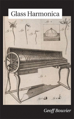 Glass Harmonica - Bouvier, Geoff