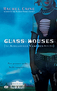 Glass Houses: The Morganville Vampires