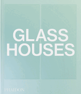 Glass Houses