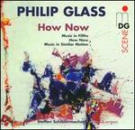 Glass: How Now