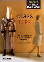 Glass Lips