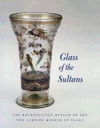 Glass of the Sultans