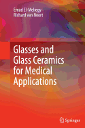 Glasses and Glass Ceramics for Medical Applications