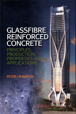 Glassfibre Reinforced Concrete - Bartos, P. J. M. (Editor)