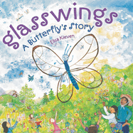 Glasswings: A Butterfly? (Tm)S Story