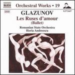 Glazunov: Les Ruses d'amour
