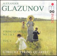 Glazunov: String Quartets, Vol. 1 - Utrecht String Quartet