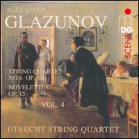 Glazunov: String Quartets, Vol. 4 - Utrecht String Quartet