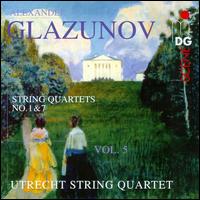Glazunov: String Quartets, Vol. 5 - Utrecht String Quartet