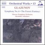 Glazunov: Symphony No. 6; The Forest