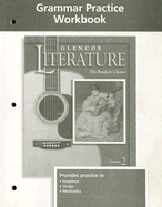Glencoe Literature Course 2 Grammar Practice Workbook: The Reader's Choice