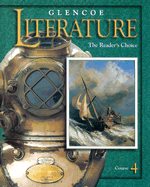 Glencoe Literature Course 4: The Reader's Choice