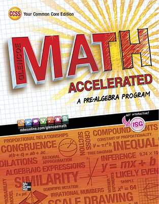 Glencoe Math Accelerated, Student Edition - McGraw Hill