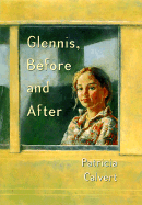 Glennis, Before and After