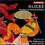Gli�re: Orchestral Works