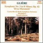 Gli�re: Symphony No. 3 'Il'ya Muromets'