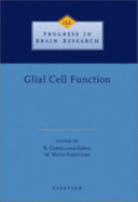 Glial Cell Function - Lopez, B Castellano, and Nieto-Sampedro, Manuel, and Castellano, Bernardo