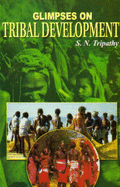 Glimpses on Tribal Development