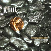 Glint - Lucia Unrau (piano); Robert Spring (clarinet); Timothy McAllister (saxophone)