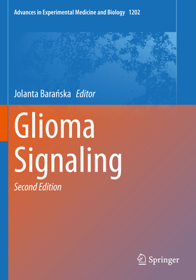 Glioma Signaling - Bara ska, Jolanta (Editor)