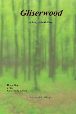 Gliserwood - Phillips, David R