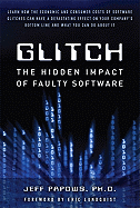 Glitch: The Hidden Impact of Faulty Software