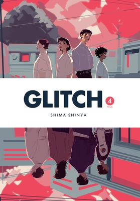 Glitch, Vol. 4 - Shinya, Shima, and Blackman, Abigail, and Summers, Eleanor (Translated by)