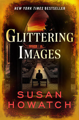 Glittering Images - Howatch, Susan