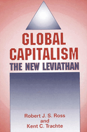 Global Capitalism: The New Leviathan