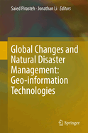 Global Changes and Natural Disaster Management: Geo-Information Technologies