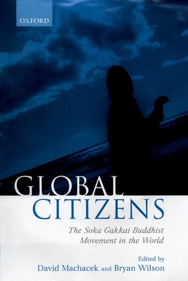 Global Citizens - Machacek, David W (Editor), and Wilson, Bryan (Editor)